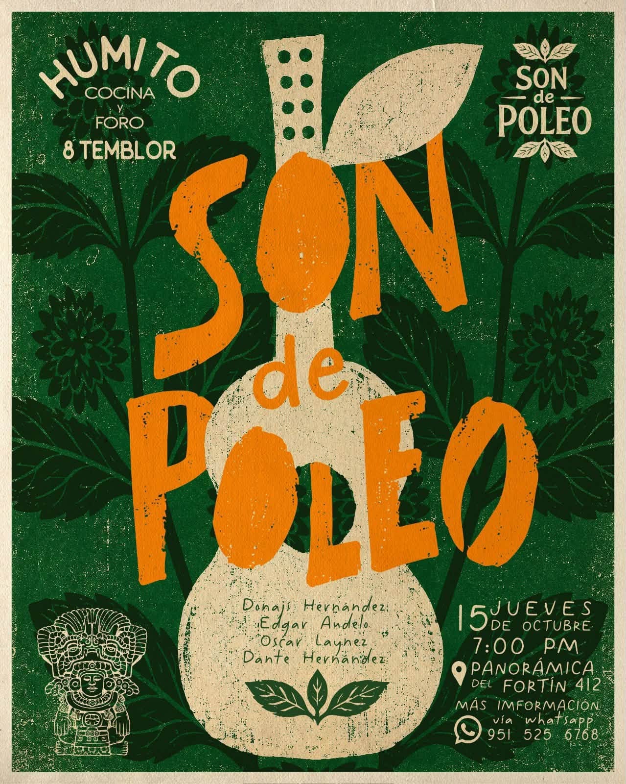 Son de Poleo en Humito Cocina y Foro 8 Temblor — evento en Oaxaca en Panorámica del Fortín 412