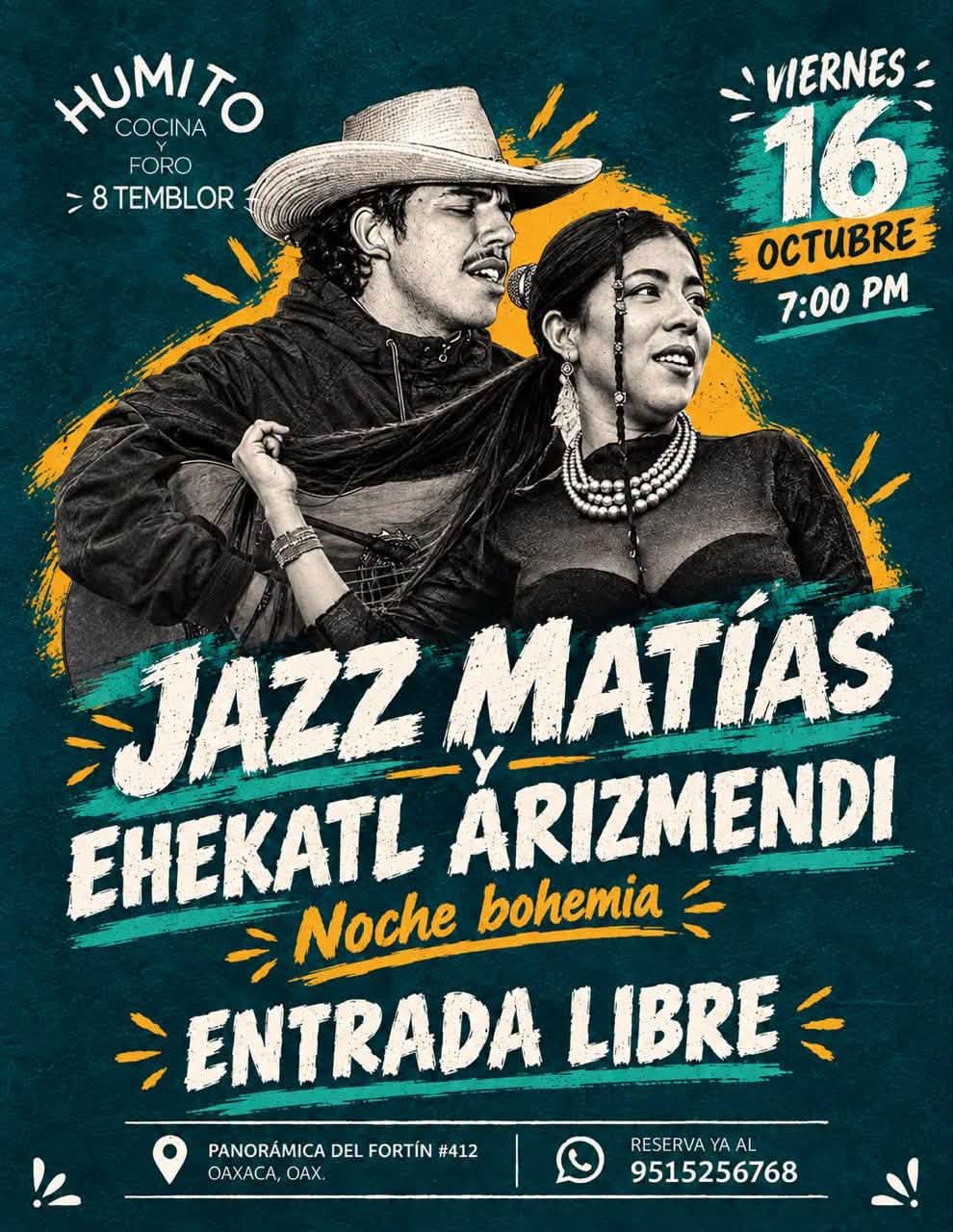 Noche bohemia con Jazz Matías y Ehekatl Arizmendi — evento en Oaxaca en Humito Cocina y Foro