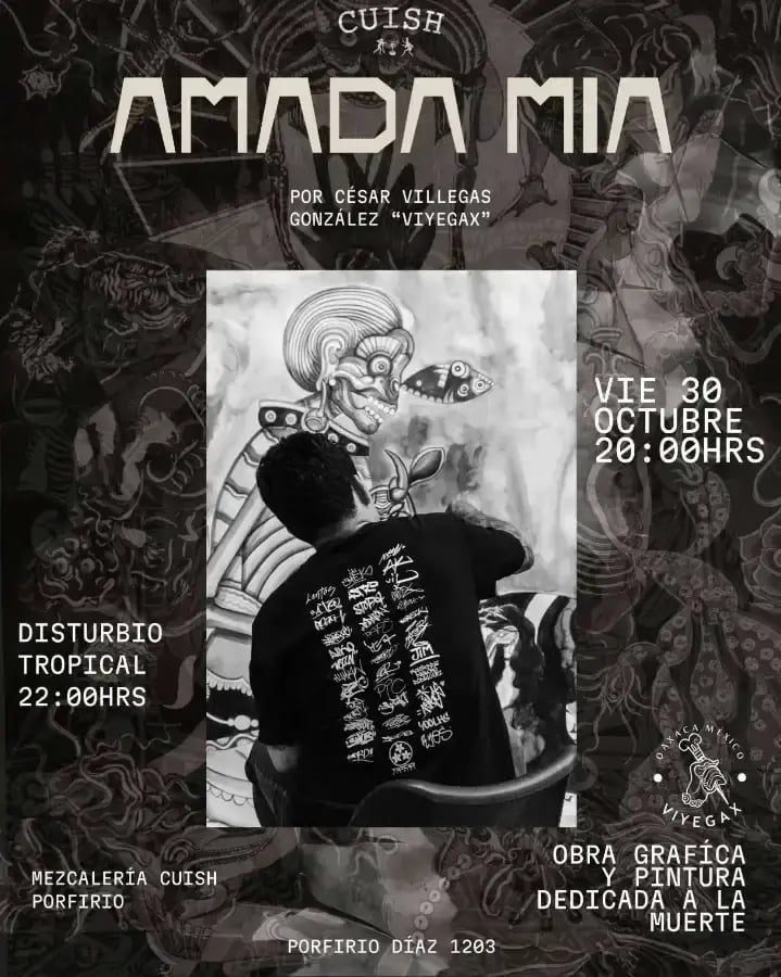 Amada Mía - Obra gráfica y pintura dedicada a la muerte — evento en Oaxaca en Mezcalería Cuish
