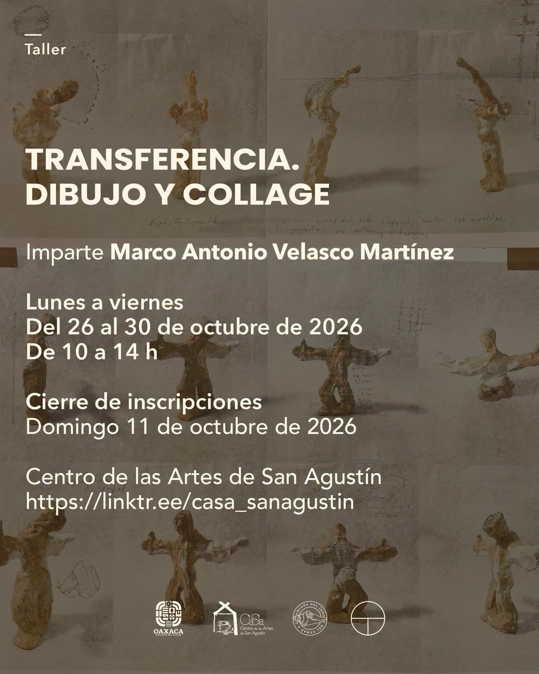 Taller Transferencia. Dibujo y Collage — evento en Oaxaca en Centro de las Artes de San Agustín