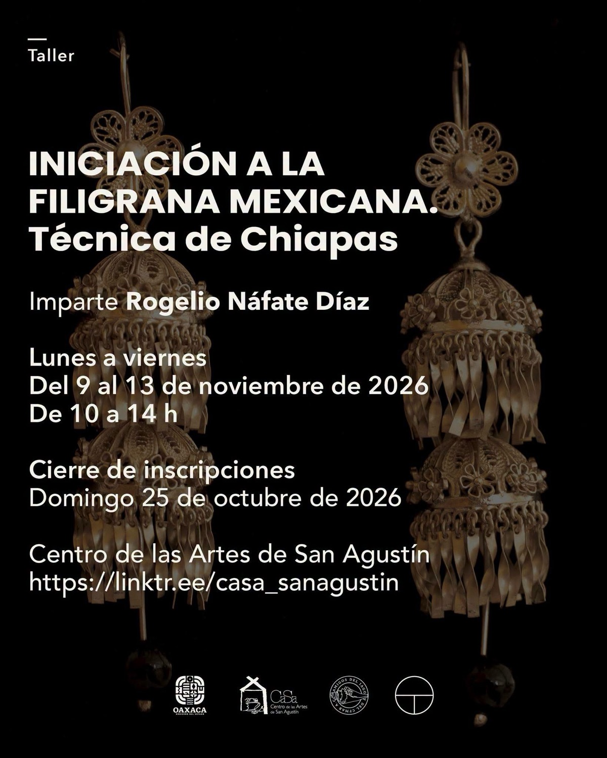 Iniciación a la Filigrana Mexicana: Técnica de Chiapas — evento en Oaxaca en Centro de las Artes de San Agustín (CASA)