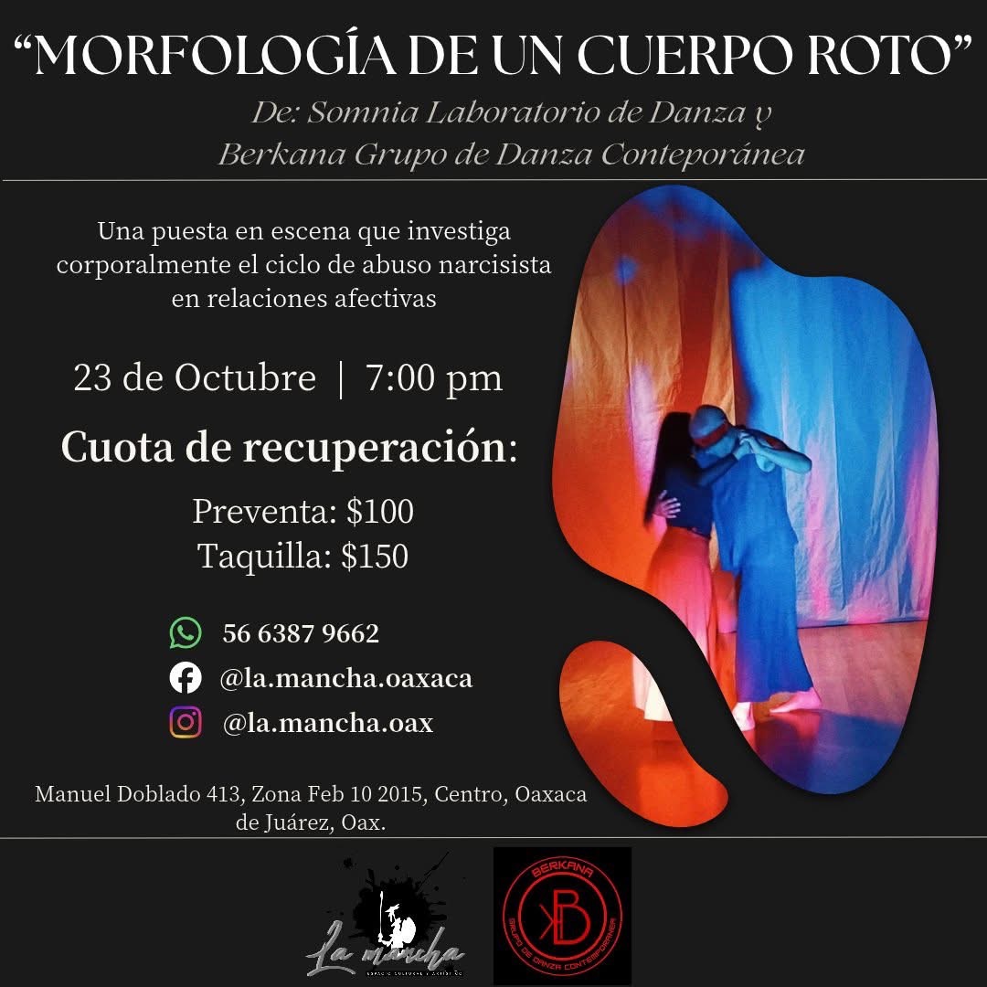 Morfología de un cuerpo roto — evento en Oaxaca en Espacio Cultural y Artístico "La Mancha"