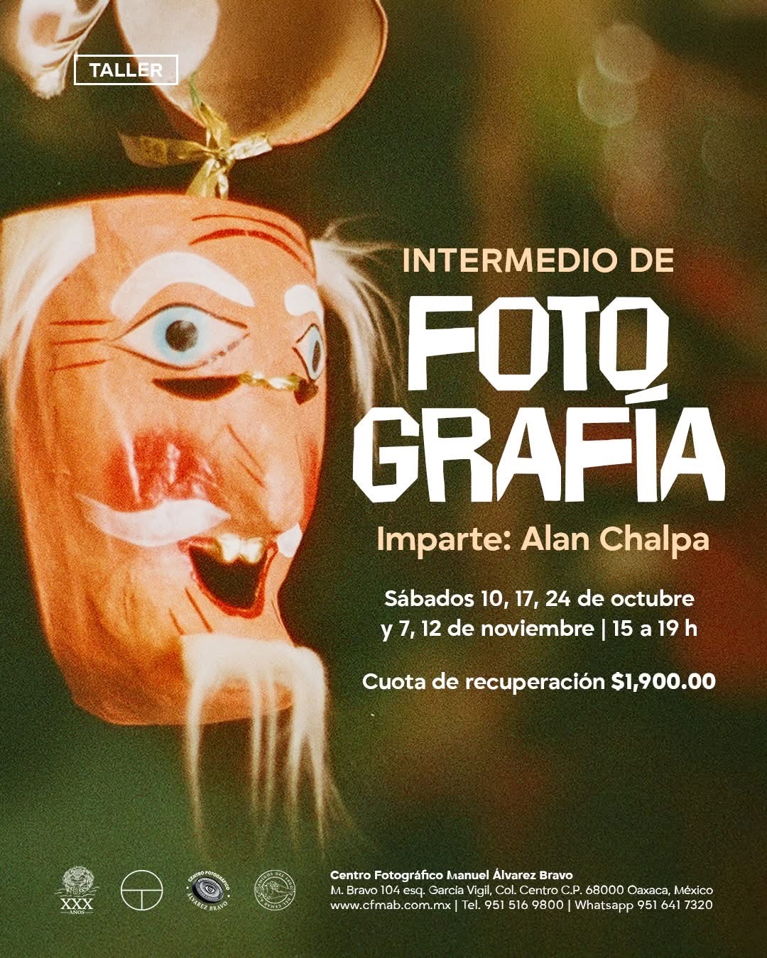 Intermedio de Fotografía con Alan Chalpa — evento en Oaxaca en Centro Fotografico Manuel Alvarez Bravo