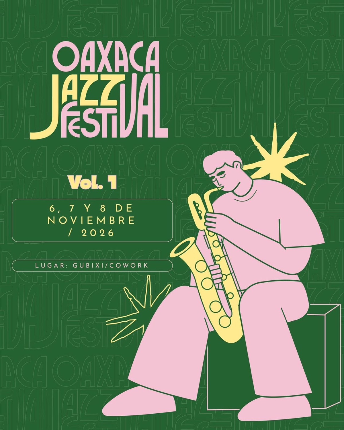 Oaxaca Jazz Festival Vol. 1 — evento en Oaxaca en Gubixi Coworking Space